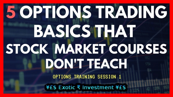 Options Training Session 1: 5 Option Trading Tips that Stock Market Courses Don’t Ever Teach